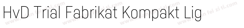 HvD Trial Fabrikat Kompakt Light字体转换